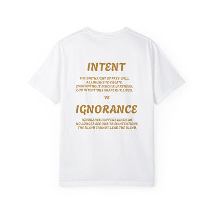 Unisex Graphic T-Shirt - 'Intent vs Ignorance'