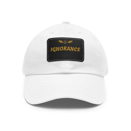 Stylish Dad Hat with Leather Patch - 'IGNORANCE' - Casual Statement Cap