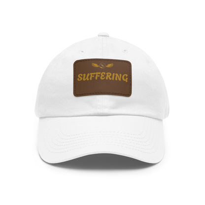 Dad Hat with Leather Patch (SUFFERING)