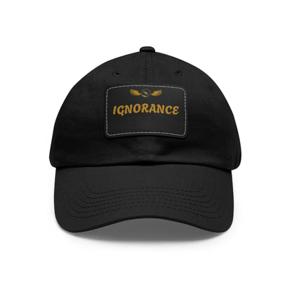 Stylish Dad Hat with Leather Patch - 'IGNORANCE' - Casual Statement Cap